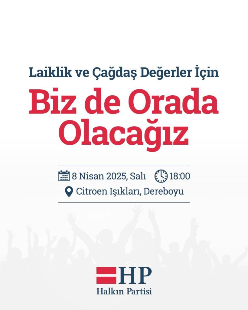 HP’den bu akşamki eyleme destek: “Laiklik ve çağdaş değerler için biz de orada olacağız”
