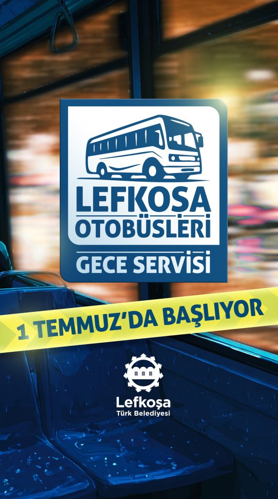Lefkoşa’da gece toplu taşıma hizmeti yarın başlıyor