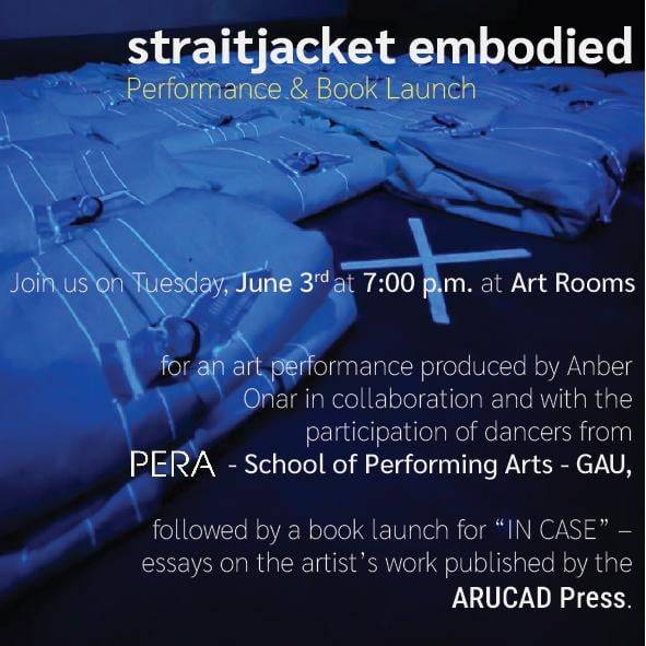 “Straitjacket embodied” parformans ve kitap lansmanı yarın Art Rooms’da gerçekleşecek