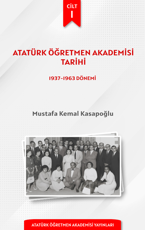 “Atatürk Öğretmen Akademisi Tarihi” kitabı yayınlandı