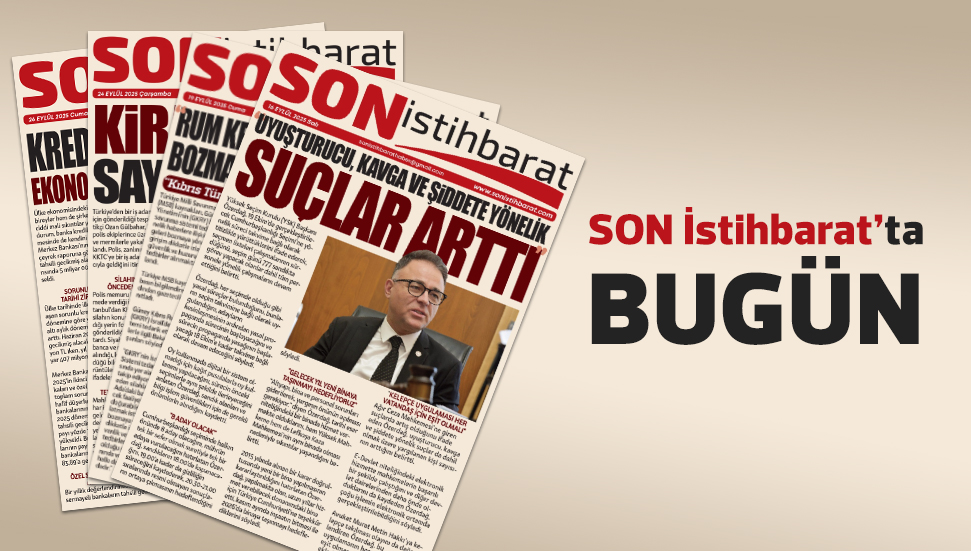 Son İstihbarat’ta bugün