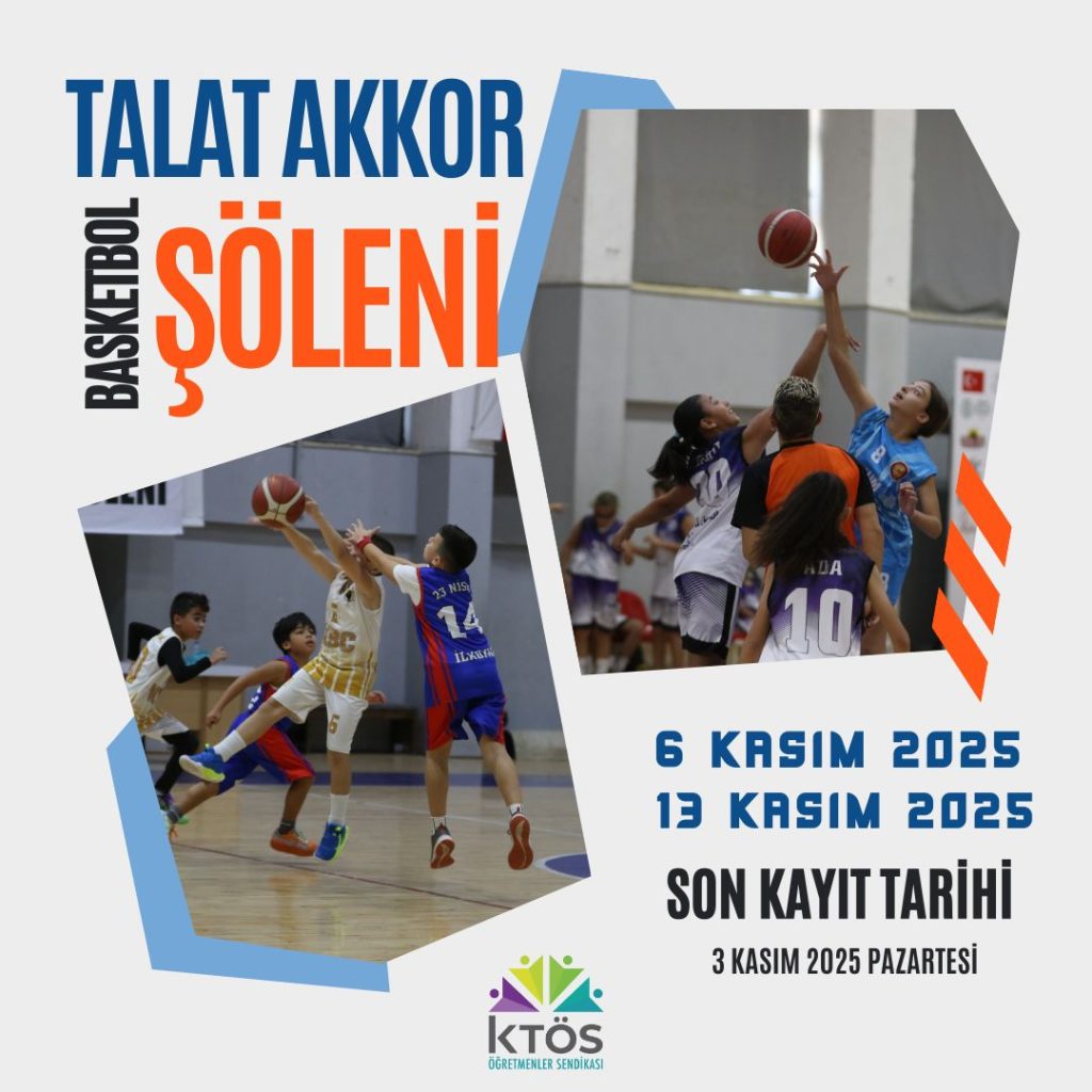 KTÖS, Talat Akkor Basketbol Şöleni düzenliyor