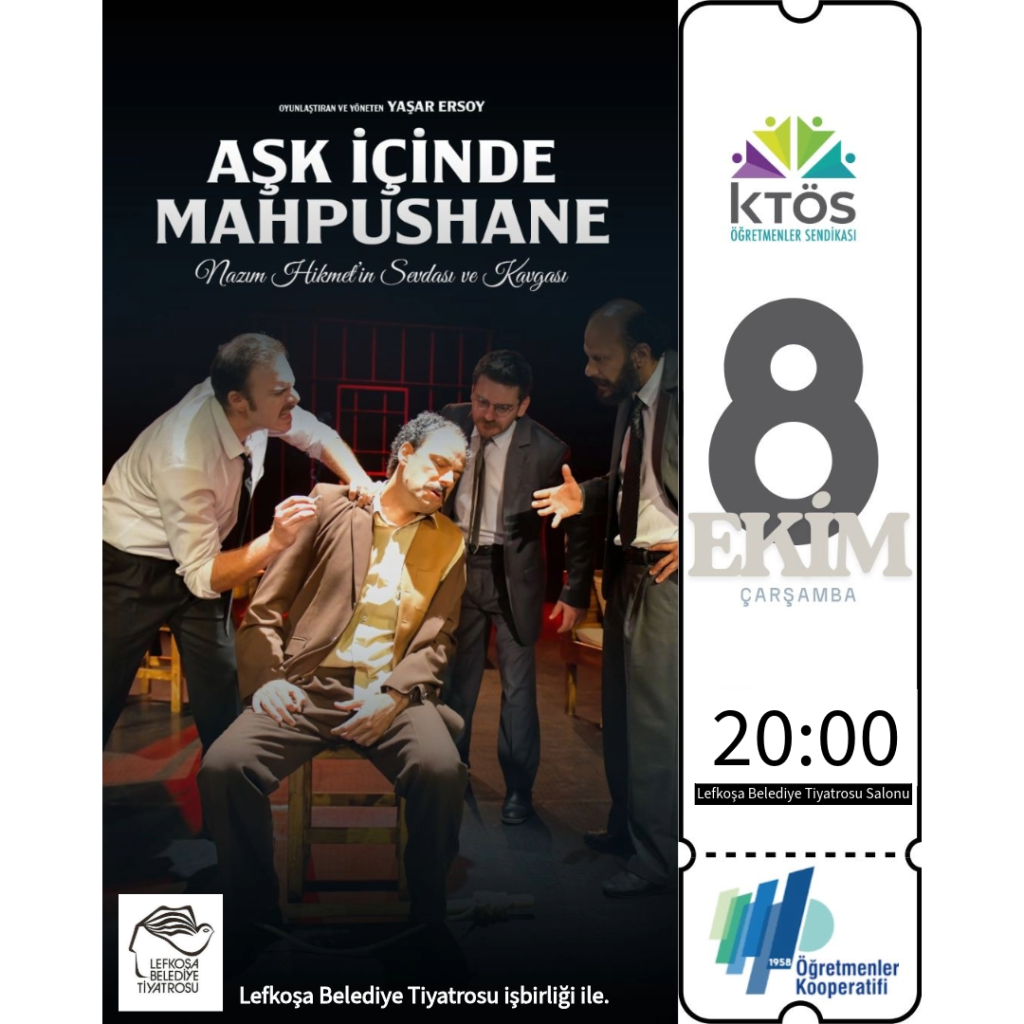 Aşk İçinde Mahpushane KTÖS üyeleri için sahneleniyor