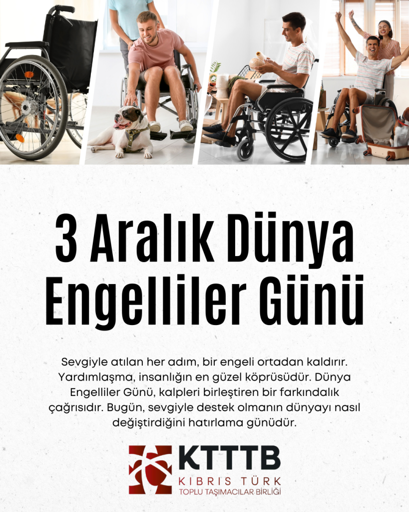 3 Aralık Dünya Engelliler Günü… KTTTB: “Engelleri kaldırmak hepimizin sorumluluğudur”
