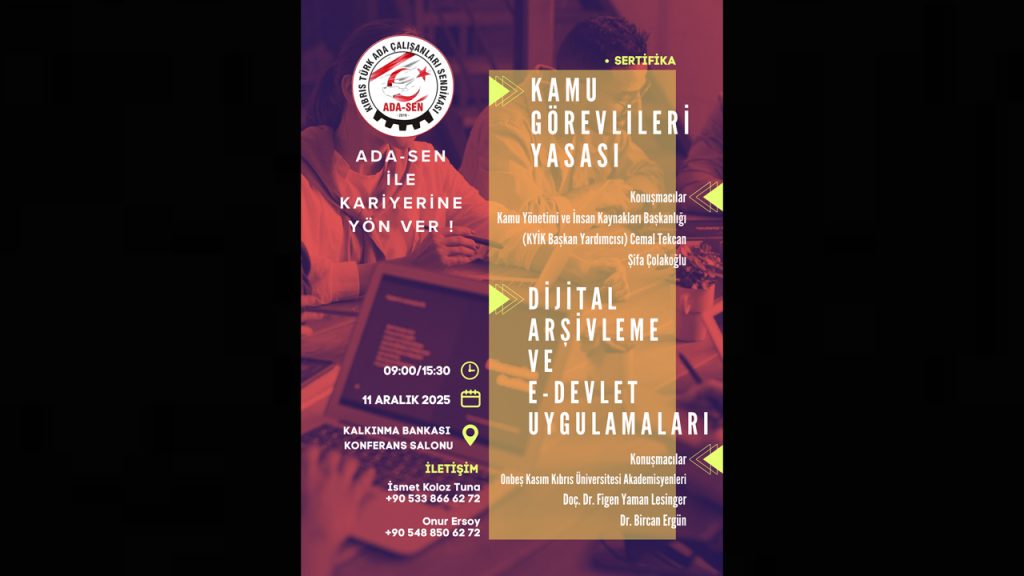 ADA-SEN “Kamu Görevlileri Yasası” ve “Dijital Arşivleme ve E-Devlet Uygulamaları” semineri düzenliyor