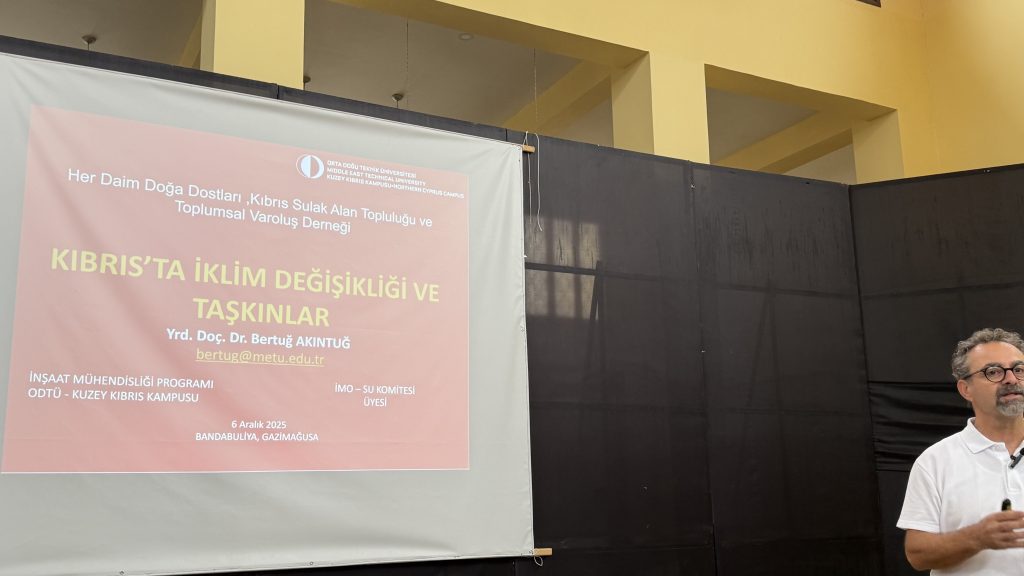Gazimağusa’da “Kıbrıs’ta İklim Değişikliği ve Taşkınlar” semineri