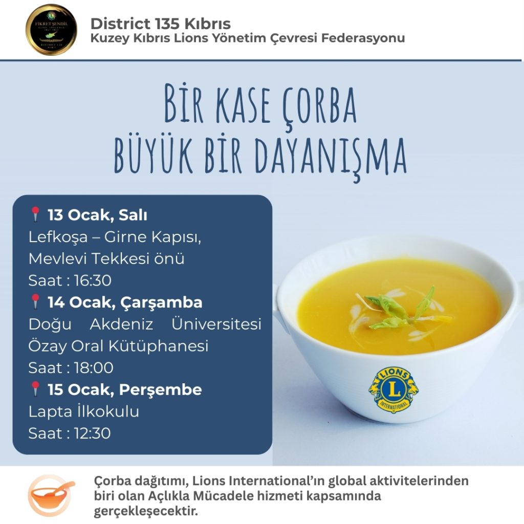 District 135 Kıbrıs Lions Yönetim Çevresi Federasyonu’ndan sıcak çorba ikramı
