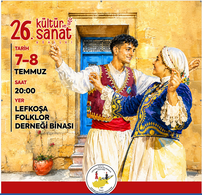 Lefkoşa Folklor Derneği 26. Kültür ve Sanat Günleri salı akşamı başlıyor