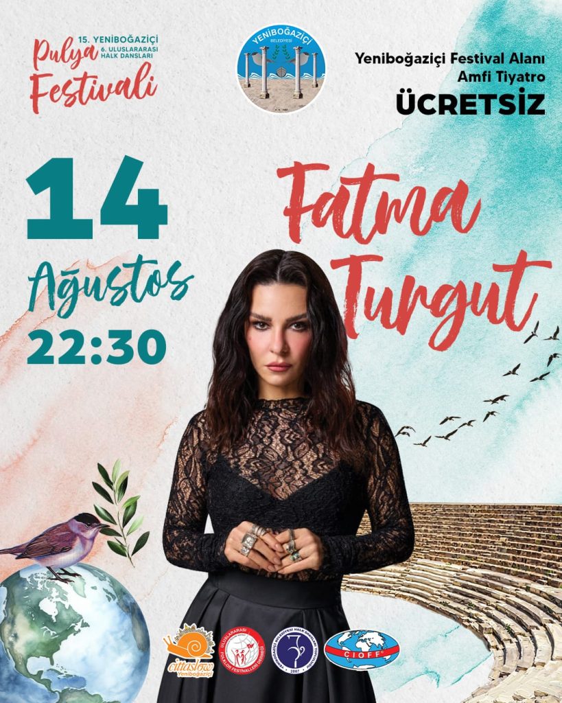 Fatma Turgut, 15. Yeniboğaziçi Pulya Festivali’nde sahne alacak