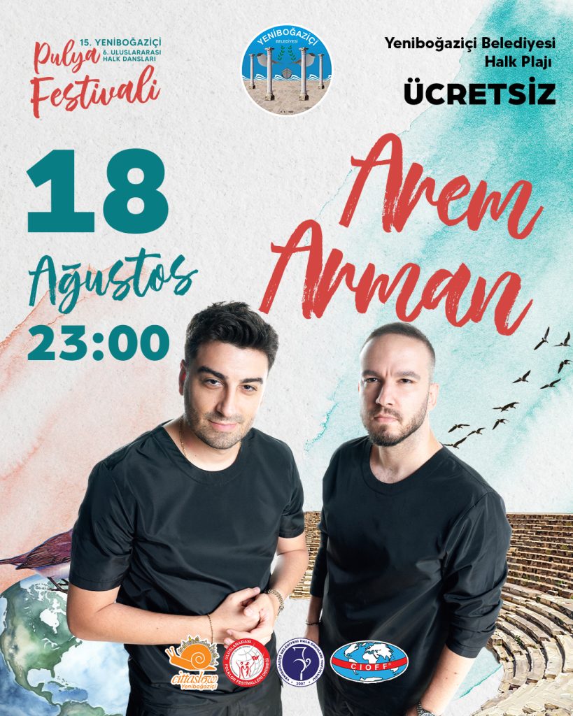 Yeniboğaziçi Pulya Festivali’nde, Arem & Arman sahne alacak