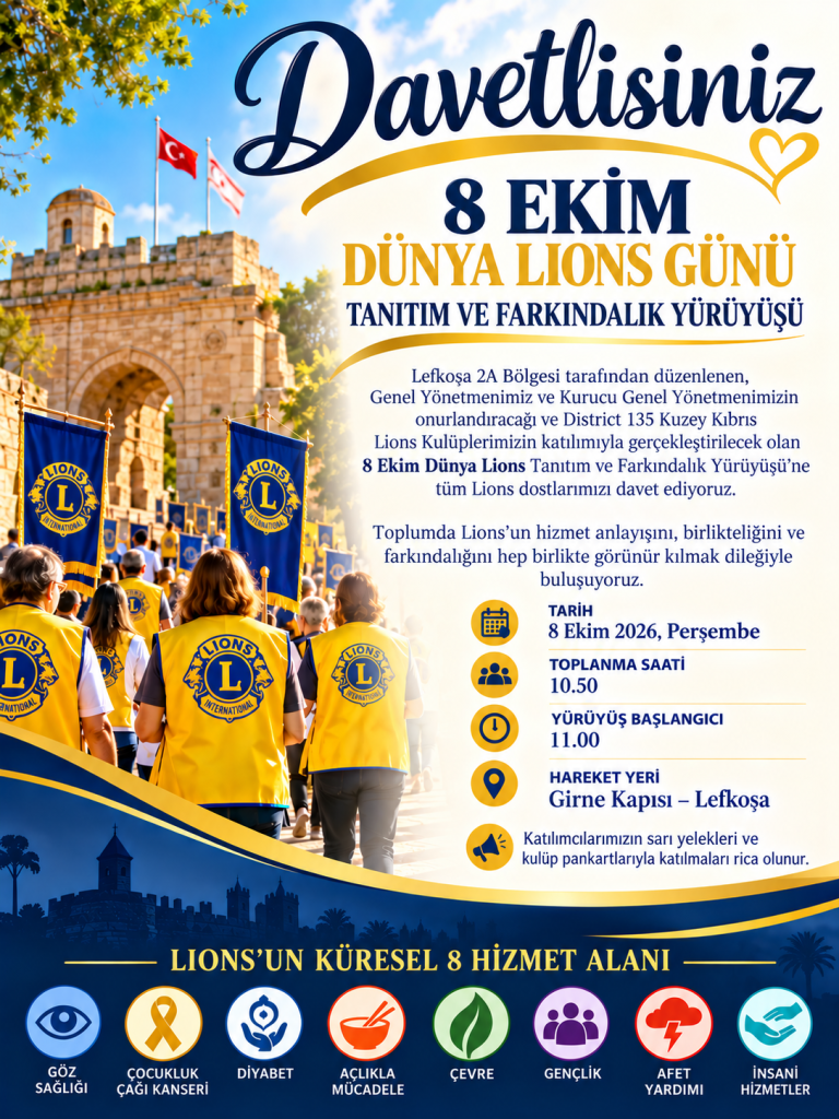 Dünya Lions Günü tanıtım ve farkındalık yürüyüşü düzenlenecek