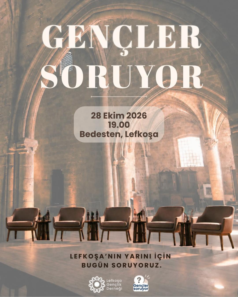 Lefkoşa Gençlik Derneği, “Gençler Soruyor” etkinliği düzenliyor